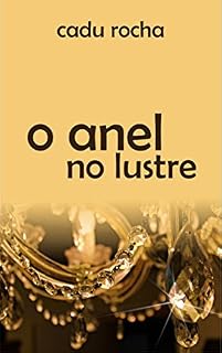 Livro O Anel No Lustre