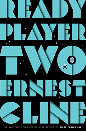 Ready Player Two: A Novel