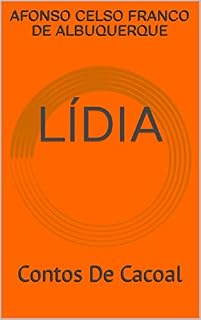 Livro LÍDIA: Contos De Cacoal