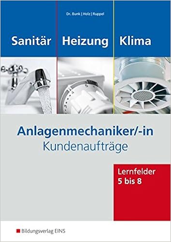 Anlagenmechaniker In Sanitar Heizungs Und Klimatechnik Horst Dieter Bunk Thomas Holz Albert Amazon De Bucher Anlagenmechaniker In Sanitar Heizungs Und Klimatechnik Horst Dieter Bunk Thomas Holz Albert Amazon De Bucher