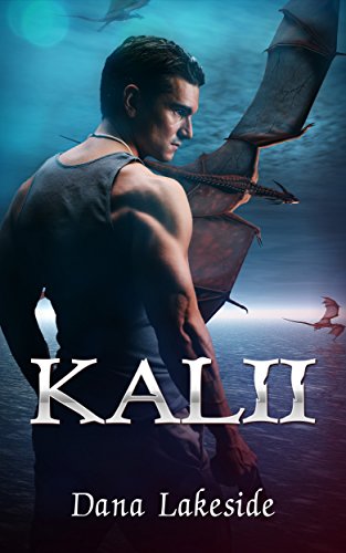 ROMANCE: Young Adult Romance: Kalii (Dragon Shapeshifter Supernatural Clean Romance) (Paranormal Fantasy Shifter Romance)