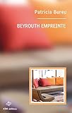 Beyrouth empreinte by 