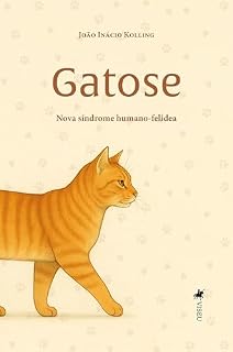 Livro Gatose: Nova síndrome humano-felídea