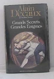 GRANDS SECRETS, GRANDES ENIGMES