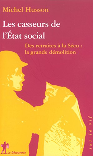 Les  casseurs de l'État social