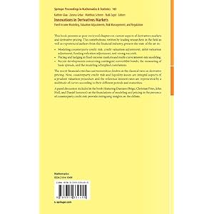 Innovations in Derivatives Markets: Fixed Income Modeling, Valuation Adjustments, Risk Management, and Regulation (Springer Proceedings in Mathematics