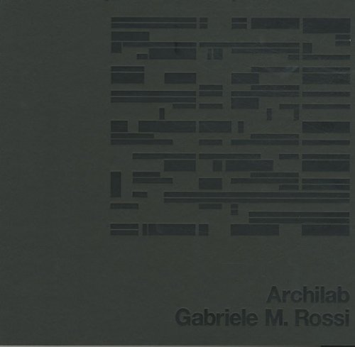 Gabriele M Rossi: Archilab (English and French Edition) by Gabriele M. Rossi