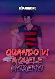Livro Quando Vi Aquele Moreno