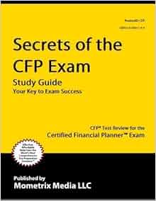 Secrets Of The Cfp Exam Study Guide Cfp 174 Test Review For