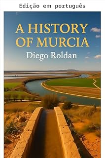 Livro Uma história de Murcia (Série de viagens Murcia e Costa Cálida)