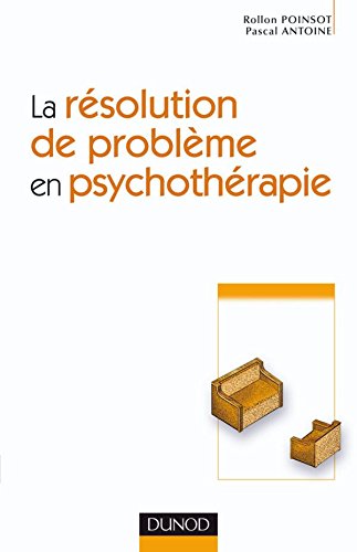 La  résolution de problème en psychothérapie
