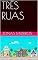 Livro TRÊS RUAS