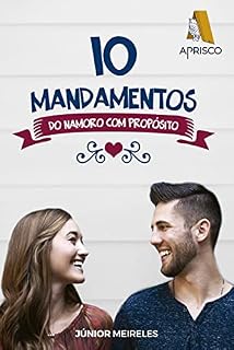 Livro 10 mandamentos do namoro com propósito