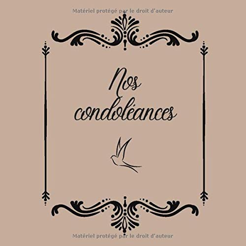 Livre D Or Deces Sinceres Condoleances Carnet De Deuil Livre De Recueillement Partager Ses Souvenirs Messages De Soutien Moments Precieux Et Ses Prieres En Memoire Du Defunt 30 Feuilles