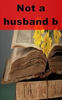 Livro Not a husband but honey