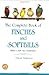The Complete Book of Finches and Softbills: Their Care and Breeding by David Alderton