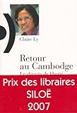 Retour au Cambodge : Le chemin de liberté d'une survivante des Khmers rouges by 