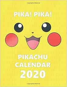 Pika Pika Pikachu Calendar 2020 Full Calendar Planner 2020 With Pika Pika Pikachu Calendar 2020 Full Calendar Planner 2020 With