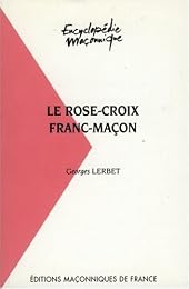 La  Rose-croix franc-maçon