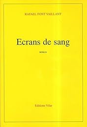 Écrans de sang