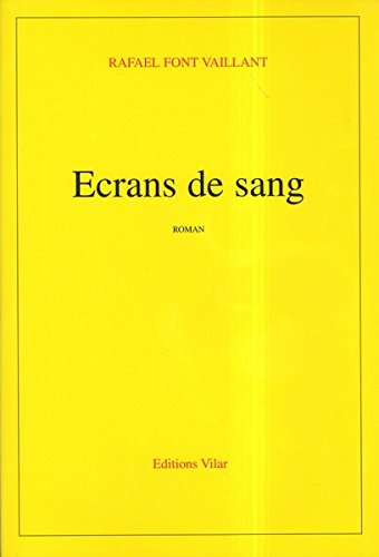 Écrans de sang