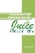 Juice With Me by Sherry Fields