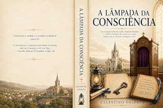 Livro A Lâmpada da Consciência: Quando a busca pela verdade ilumina o silêncio