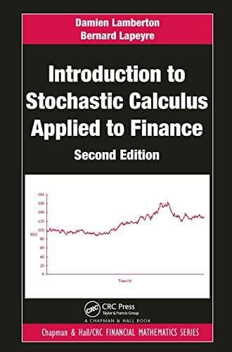 Stochastic Calculus for Finance (Mastering Mathematical Finance) Capinski，Marek Stochastic Calculus for Finance (Mastering Mathematical Finance