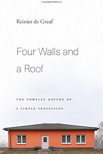 Download Four Walls and a Roof: The Complex Nature of a Simple Profession PDF