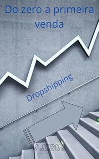 Livro Do Zero a Primeira Venda Dropshipping