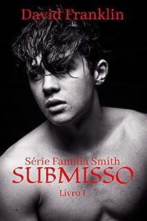 Livro Submisso (Família Smith Livro 1)