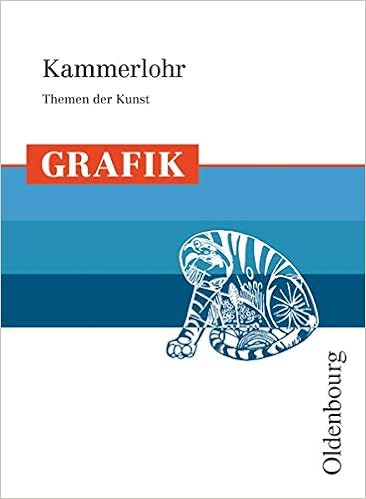 Kammerlohr Themen Der Kunst Grafik Schulerbuch Amazon De Etschmann Walter Hahne Robert Bucher