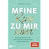 Meine Reise zu mir selbst: Finde die Antwort in dir selbst, die dir sonst niemand beantworten kann Taschenbuch – 28. Februar 2021