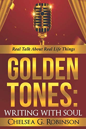 B.e.s.t GOLDEN TONES: WRITING WITH SOUL: Real Talk About Real Life Things TXT