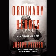 Ordinary Heroes: A Memoir of 9/11