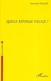Quelle réforme fiscale ?