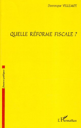 Quelle réforme fiscale ?