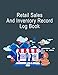 Retail Sales And inventory Record Log book: Daily Online Sales Log Book for Small E commerce Online by