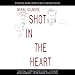 Shot in the Heart by 