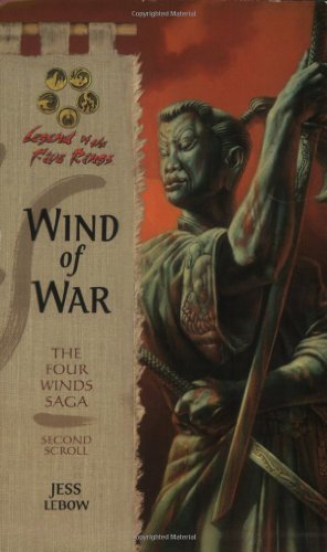 Wind of War (Legend of the Five Rings: The Four Winds Saga, Book 2)