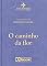 Livro O caminho da flor (Ensinamentos de Meishu-Sama)