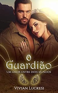 Livro O Guardião - um amor entre dois mundos