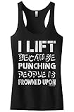 Threadrock Women's I Lift Punching People Is Frowned Upon Racerback Tank Top