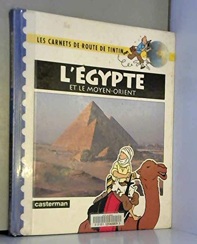 Les carnets de route de Tinitin. L'Egypte et le moyen-orient by (Album)