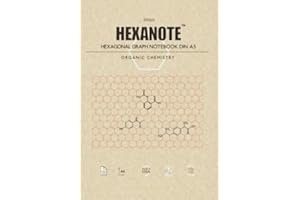 HEXANOTE - Hexagonal Graph Notebook DIN A5 - Organic Chemistry: 110 pages hexagonal graph paper notebook for drawing organic 
