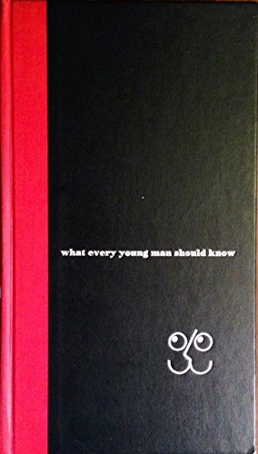 Esquire's What Every Young Man Should Know: An Unconventional Guide for the Perceptive Young Man