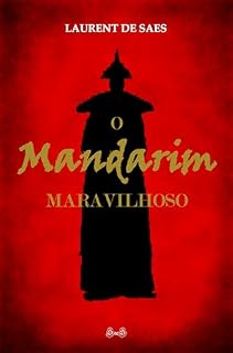 Livro O Mandarim Maravilhoso
