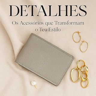 Livro Os Acessórios que Transformam o Seu Estilo: Como escolher e combinar peças que valorizam qualquer look e expressam a sua essência
