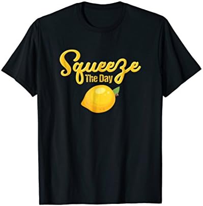 Funny Squeeze The Day Lemon T-Shirt Lemon Juicer Shirt