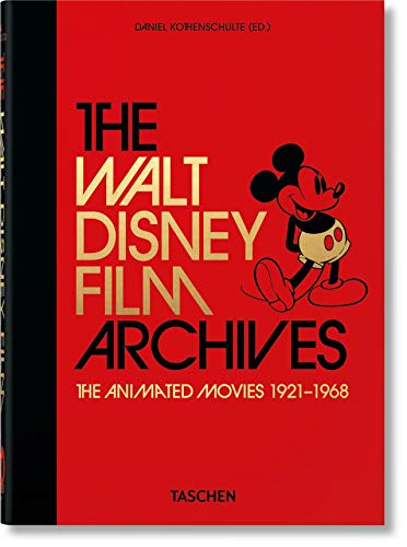 The Walt Disney Film Archives. The Animated Movies 1921–1968. 45th Ed. (45th Edition)